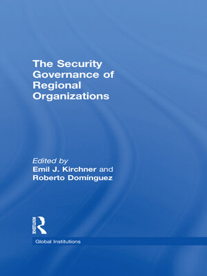 cover image of The Security Governance of Regional Organizations